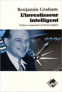 Benjamin Graham – L'investisseur intelligent