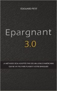 Edouard Petit – Epargnant 3.0