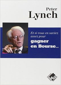 Peter Lynch – Gagner en bourse