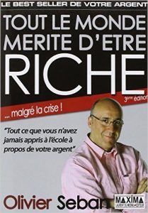 Olivier Seban – Tout le monde mérite d'être riche. 